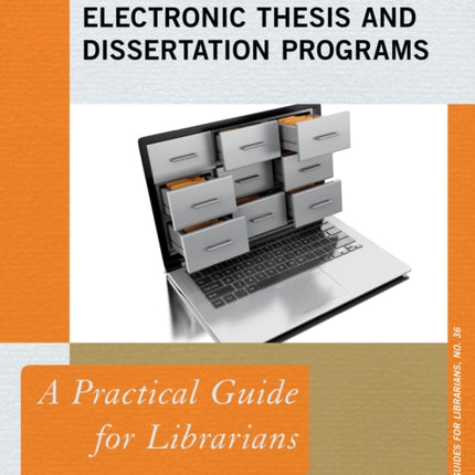 Managing and Improving Electronic Thesis and
