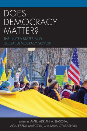 Does Democracy Matter?: The United States and