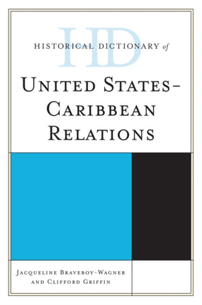 Historical Dictionary of United States-Caribbean