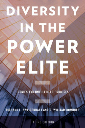 Diversity in the Power Elite: Ironies and
