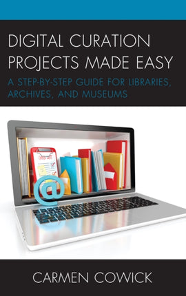 Digital Curation Projects Made Easy: A