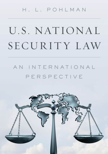 U.S. National Security Law: An International