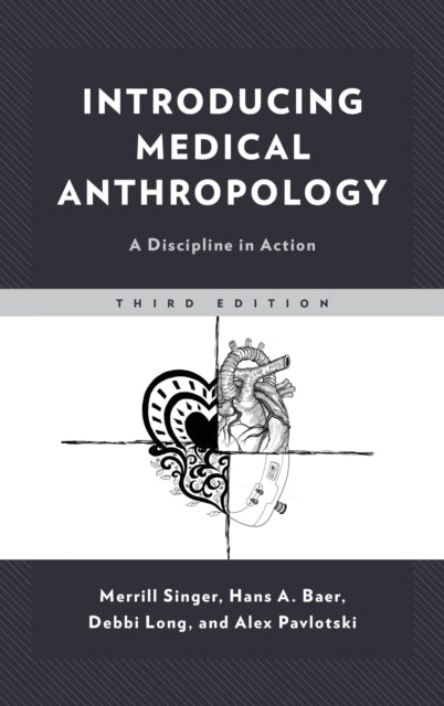Introducing Medical Anthropology: A Discipline in