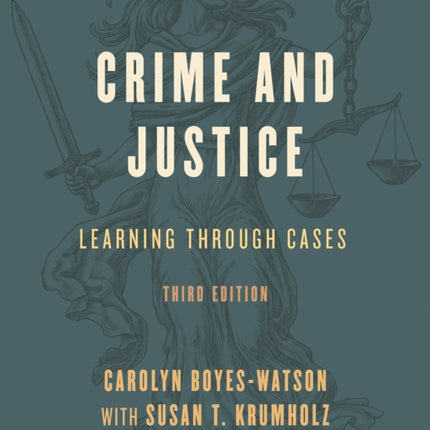 Crime and Justice: Learning through Cases