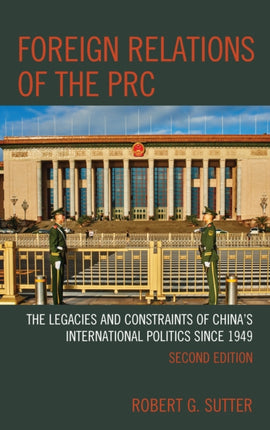 Foreign Relations of the PRC: The Legacies and