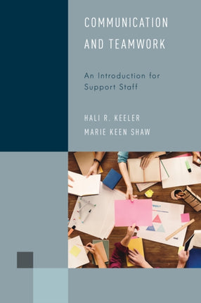 Communication and Teamwork: An Introduction for