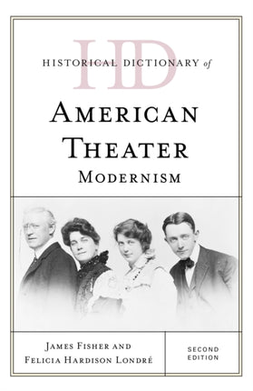 Historical Dictionary of American Theater: