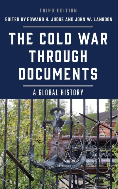The Cold War through Documents: A Global History