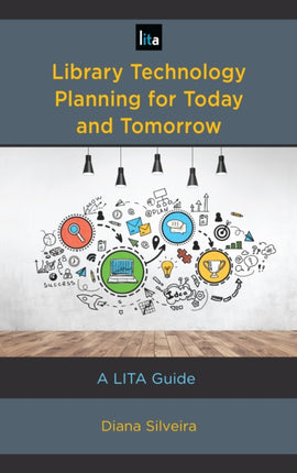 Library Technology Planning for Today and