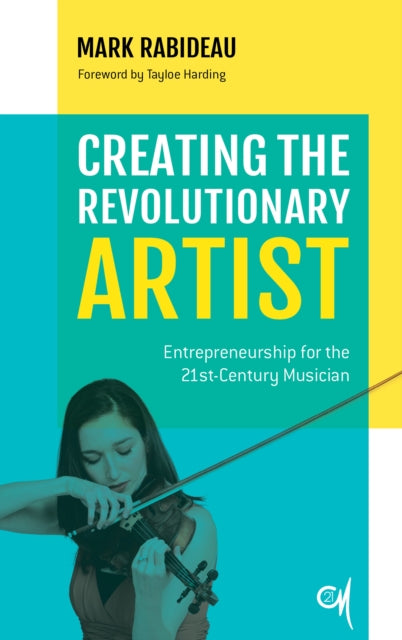 Creating the Revolutionary Artist: