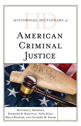 Historical Dictionary of American Criminal