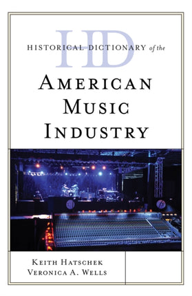 Historical Dictionary of the American Music