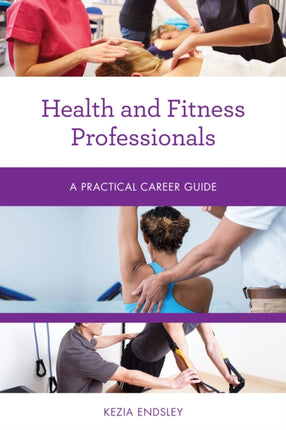 Health and Fitness Professionals: A Practical