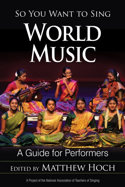 So You Want to Sing World Music: A Guide for
