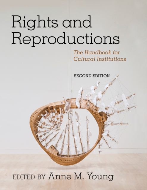 Rights and Reproductions: The Handbook for