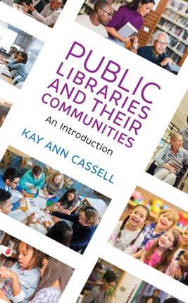 Public Libraries and Their Communities: An