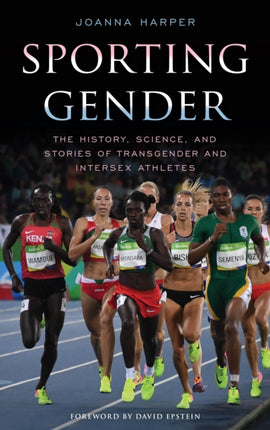Sporting Gender: The History, Science, and