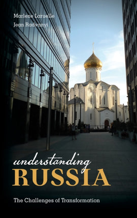 Understanding Russia: The Challenges of