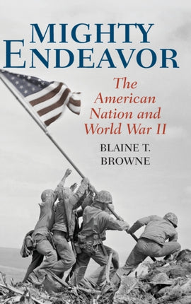 Mighty Endeavor: The American Nation and World