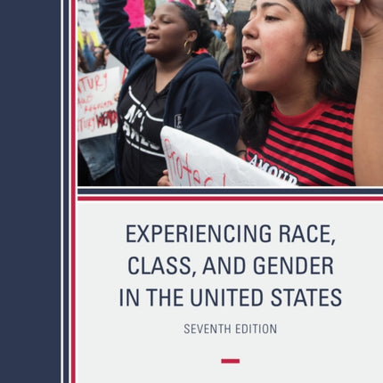 Experiencing Race, Class, and Gender in the