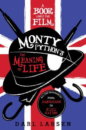 A Book about the Film Monty Python's The Meaning
