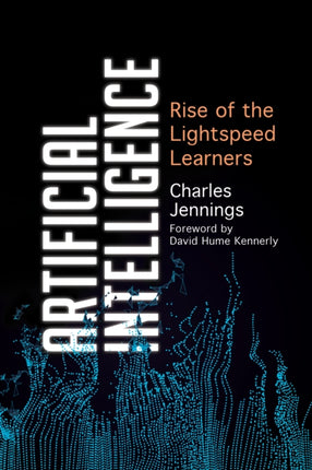 Artificial Intelligence: Rise of the Lightspeed