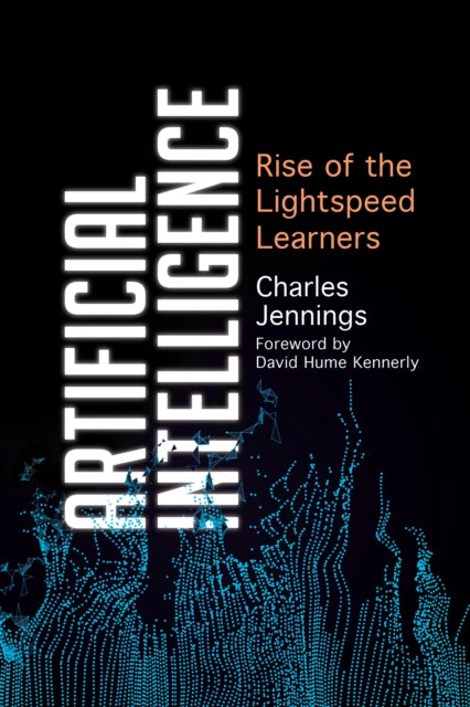 Artificial Intelligence: Rise of the Lightspeed