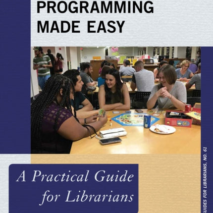 Library Programming Made Easy: A Practical Guide