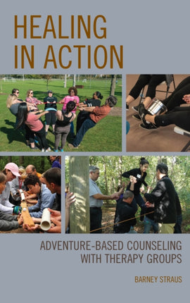Healing in Action: Adventure-Based Counseling