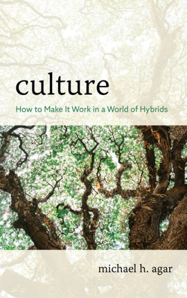 Culture: How to Make It Work in a World of