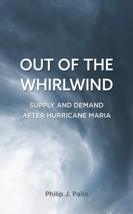 Out of the Whirlwind: Supply and Demand after