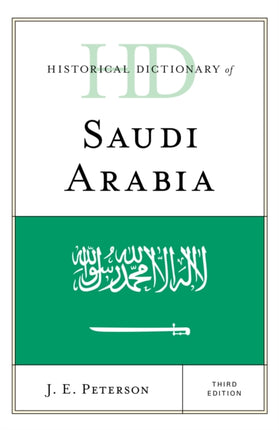 Historical Dictionary of Saudi Arabia