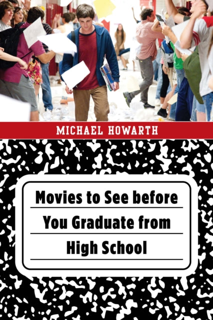 Movies to See before You Graduate from High