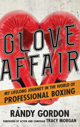 Glove Affair: My Lifelong Journey in the World of