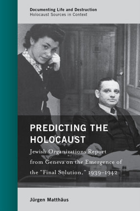 Predicting the Holocaust: Jewish Organizations