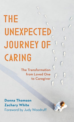 The Unexpected Journey of Caring: The