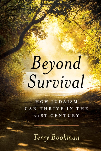 Beyond Survival: How Judaism Can Thrive in the