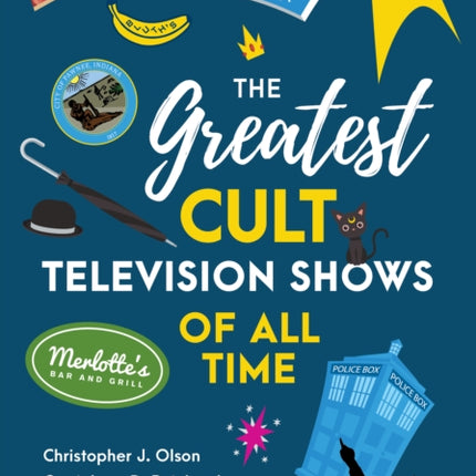 The Greatest Cult Television Shows of All Time