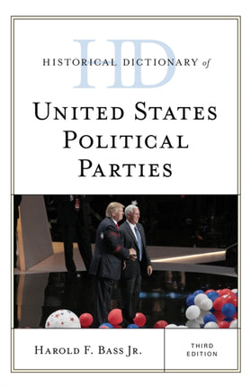 Historical Dictionary of United States Political