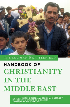 The Rowman & Littlefield Handbook of Christianity