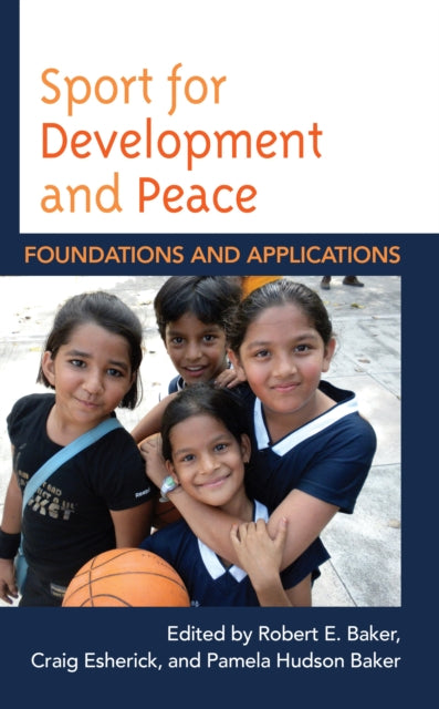 Sport for Development and Peace: Foundations and