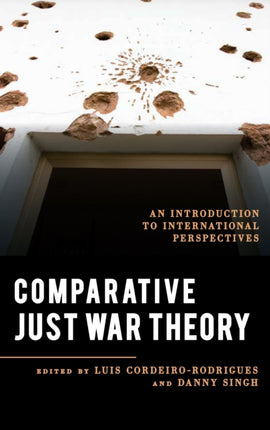 Comparative Just War Theory: An Introduction to