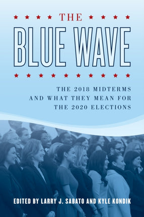 The Blue Wave: The 2018 Midterms and What They
