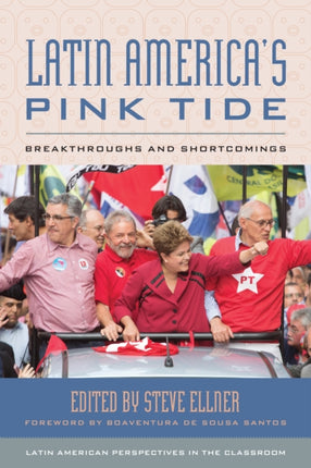 Latin America's Pink Tide: Breakthroughs and