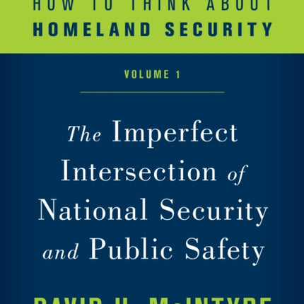 How to Think about Homeland Security: The