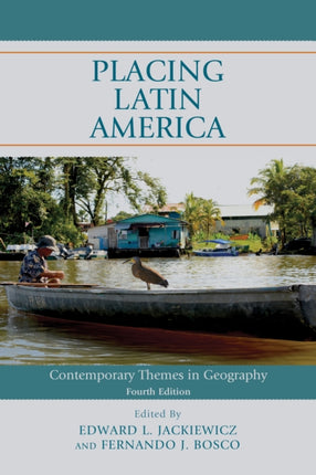 Placing Latin America: Contemporary Themes in