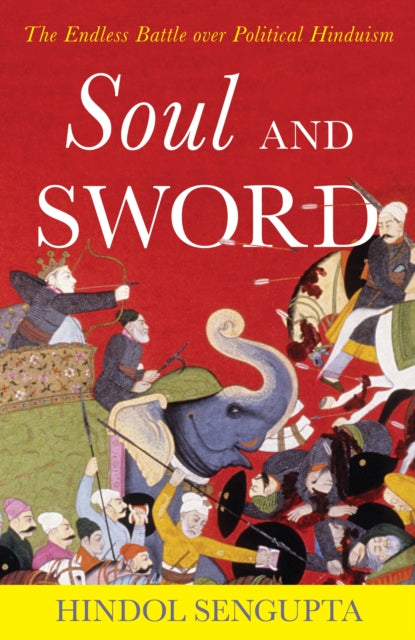 Soul and Sword: The Endless Battle over Political