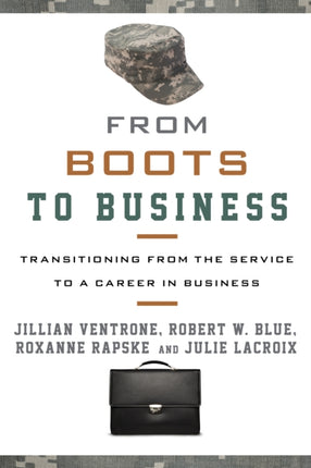 From Boots to Business: Transitioning from the