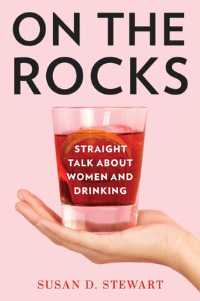 On the Rocks: Straight Talk about Women and