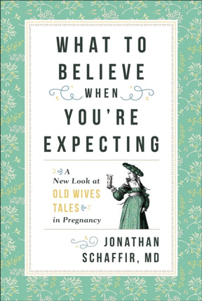 What to Believe When You're Expecting: A New Look